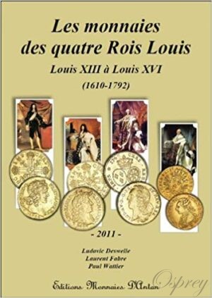 Monnaies des quatre rois Louis